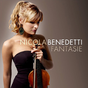 Nicola Benedetti – Fantasie
